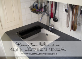 Rénovation de la cuisine phase 2 : l'évier Ikea
