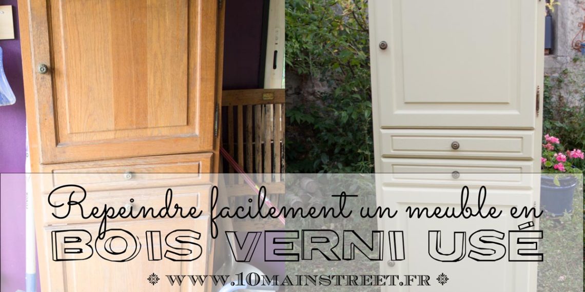 Repeindre facilement un meuble en bois verni usé