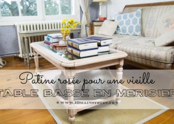 Patine rosée pour une vieille table basse en merisier
