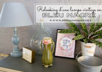Relooking bleu nacré d'une lampe vintage