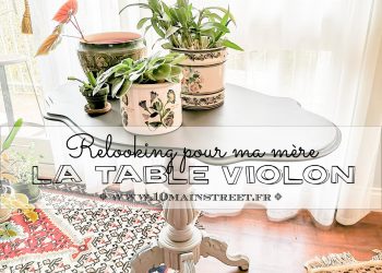 Le relooking de la table violon de ma mère