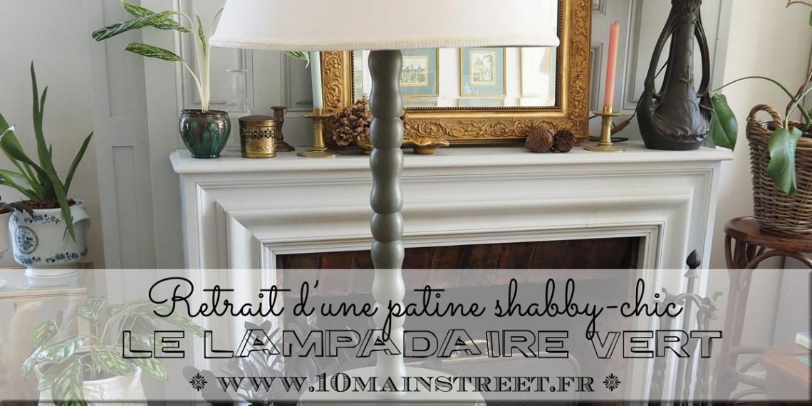 Le lampadaire vert : retrait d'une patine shabby-chic