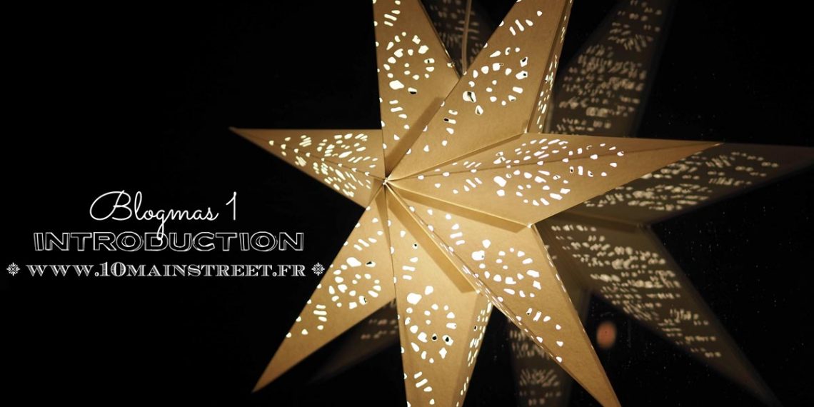 Blogmas 1 : introduction